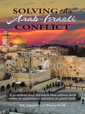cover image of Solving the Arab-Israeli Conflict
